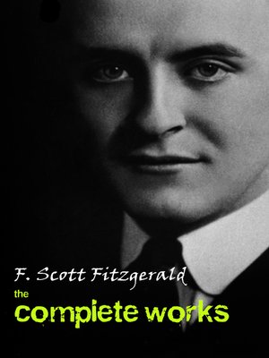 cover image of The Complete Works of F. Scott Fitzgerald